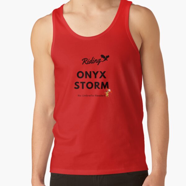 Rriding The Onyx Storm No Umbrella Needed Tank Top - Image 5